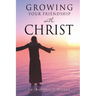 Growing Your Friendship with Christ