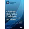 Corporate Bankruptcy Prediction: International Trends and Local Experience