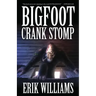 Bigfoot Crank Stomp