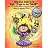 Ellie Rae Discovers Eight Ways to be SMART: A book about Howard Gardner's Theory of Multiple Intelligences