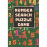 Number Search Puzzle: Memory/Cognitive health improving activity game book. Appropriate for elder/seniors. Engaging & entertaining activity book