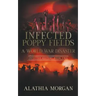Infected Poppy Fields: A World War Disaster
