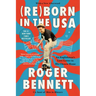 Reborn in the USA: An Englishman's Love Letter to His Chosen Home
