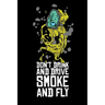 Don't Drink And Drive Smoke And Fly: Cannabis Graphic Jorunal Book For Marijuana Smoker 120 Pages DINA5