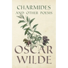 Charmides and Other Poems