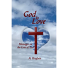 God Is Love: Messages on the Love of God