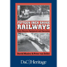 Fifteen Inch Gauge Railways: Their History, Equipment and Operation