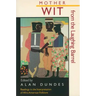 Mother Wit from the Laughing Barrel: Readings in the Interpretation of Afro-American Folklore