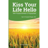 Kiss Your Life Hello with Polysaccharides and Polypeptides Revised