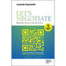 Let's Negotiate: Bring Your Success to the Next Level