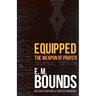 Equipped: The Weapon of Prayer (Journal Edition)