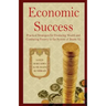 Economic Success: Practical Strategies for Producing Wealth and Combating Poverty in the System of Imam Ali