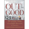 Out for Good: The Struggle to Build a Gay Rights Movement in America