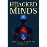 Hijacked Minds
