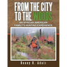 From the City to the Woods: An African American Family's Hunting Experience