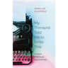 My Therapist Told Me to Write This: Poems for Our Daughters