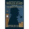 The Demon of the Dusk: The rediscovered cases of Sherlock Holmes Book 1