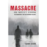 Massacre in West Cork: The Dunmanway and Ballygroman Killings