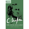 Chopin: The Four Ballades