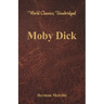 Moby Dick (World Classics, Unabridged)