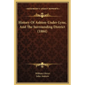 History Of Ashton-Under-Lyne, And The Surrounding District (1884)