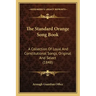 The Standard Orange Song Book: A Collection Of Loyal And Constitutional Songs, Original And Select (1848)