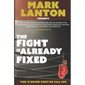 The Fight is Already Fixed: This 12 Round Fight We Call Life