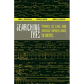 Searching Eyes: Privacy, the State, and Disease Surveillance in America Volume 18