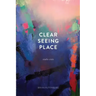 Clear Seeing Place: Studio Visits