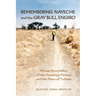 Remembering Nayeche and the Gray Bull Engiro: African Storytellers of the Karamoja Plateau and the Plains of Turkana