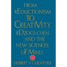 From Reductionism to Creativity: Rdzogs-Chen and the New Sciences of Mind