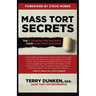 Mass Tort Secrets: The Playbook for Growing Your Mass Tort Business