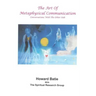The Art of Metaphysical Communication: Conversations with the Other Side