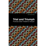 Trial and Triumph