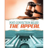 Post-Conviction Relief: The Appeal