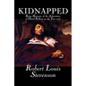Kidnapped by Robert Louis Stevenson, Fiction, Classics, Action & Adventure