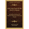 Forty-Four Years of the Life of a Hunter: Being Reminiscences of Meshach Browning, a Maryland Hunter