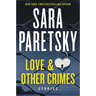 Love & Other Crimes: Stories