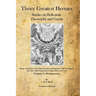 Thrice Greatest Hermes: Studies in Hellenistic Theosophy and Gnosis