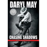 Chasing Shadows