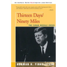 Thirteen Days/Ninety Miles: The Cuban Missile Crisis