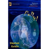 Polly! (Large Print Edition): A comic novel of hope and blasphemy