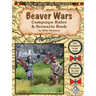Beaver Wars Campaign Rules & Scenario Book
