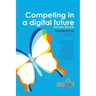 Competing in a digital future