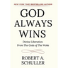 God Always Wins: Divine Liberation From the Gods of the Woke