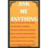Ask Me Anything - Celebrities Answer Your Questions: Actors, Entertainers, Political Figures, Scientists, Holocaust Survivors, an American President a