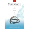 Marriage: Sex in the Service of God