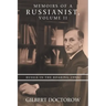 Memoirs of a Russianist, Volume Ii: Russia in the Roaring 1990S