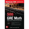 500 GRE Math Questions to Know by Test Day, Second Edition