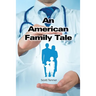 An American Family Tale